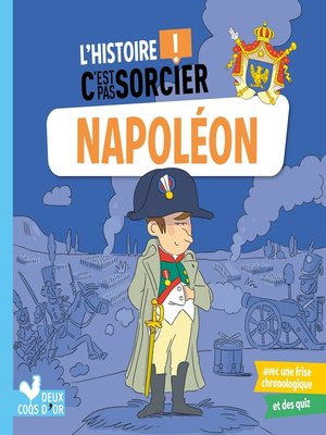 cover image of L'histoire C'est pas sorcier--Napoléon